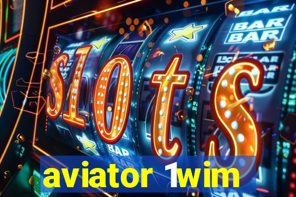 aviator 1wim